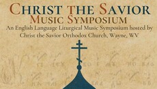 Christ the Savior Music Symposium Set for June in West Virginia