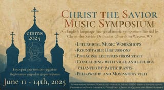 Christ the Savior Music Symposium banner for June 11–14, 2025