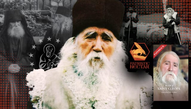 A Saint for Our Times: Reviewing The Life of Saint Cleopa