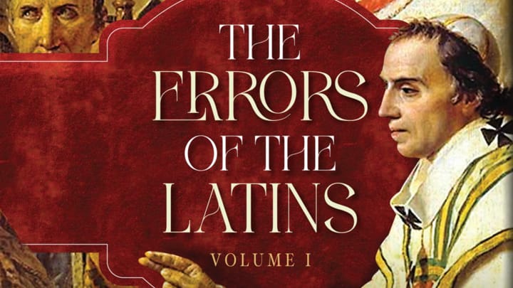 REVIEW: The Errors of the Latins