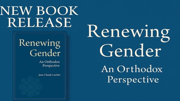 New Orthodox Book Challenges Gender Theory from Theological Perspective
