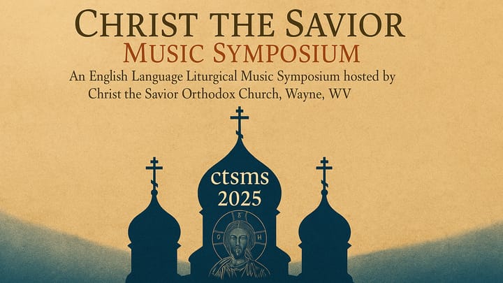Christ the Savior Music Symposium Announced for June 11-14