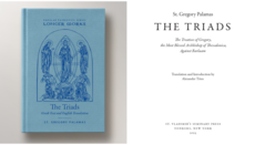 New Edition of St. Gregory Palamas’ 'Triads' Launches Latest SVS Press Series