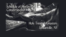 ROCOR Schedules February Consecrations in Jordanville